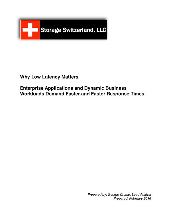 storage switzerland why low latency matters analyst brief