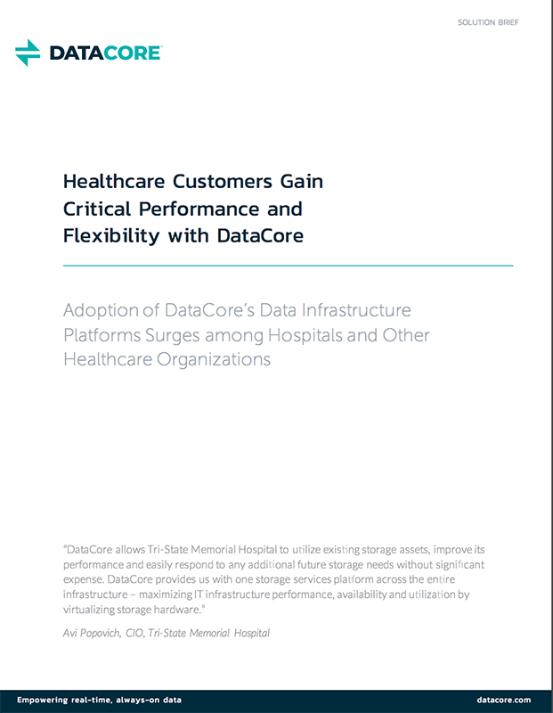 healthcare customers gain critical performance and flexibility with datacore