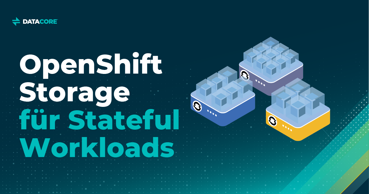 Datacore Painted OpenShift-Speicher für zustandsbehaftete Workloads | DataCore Software